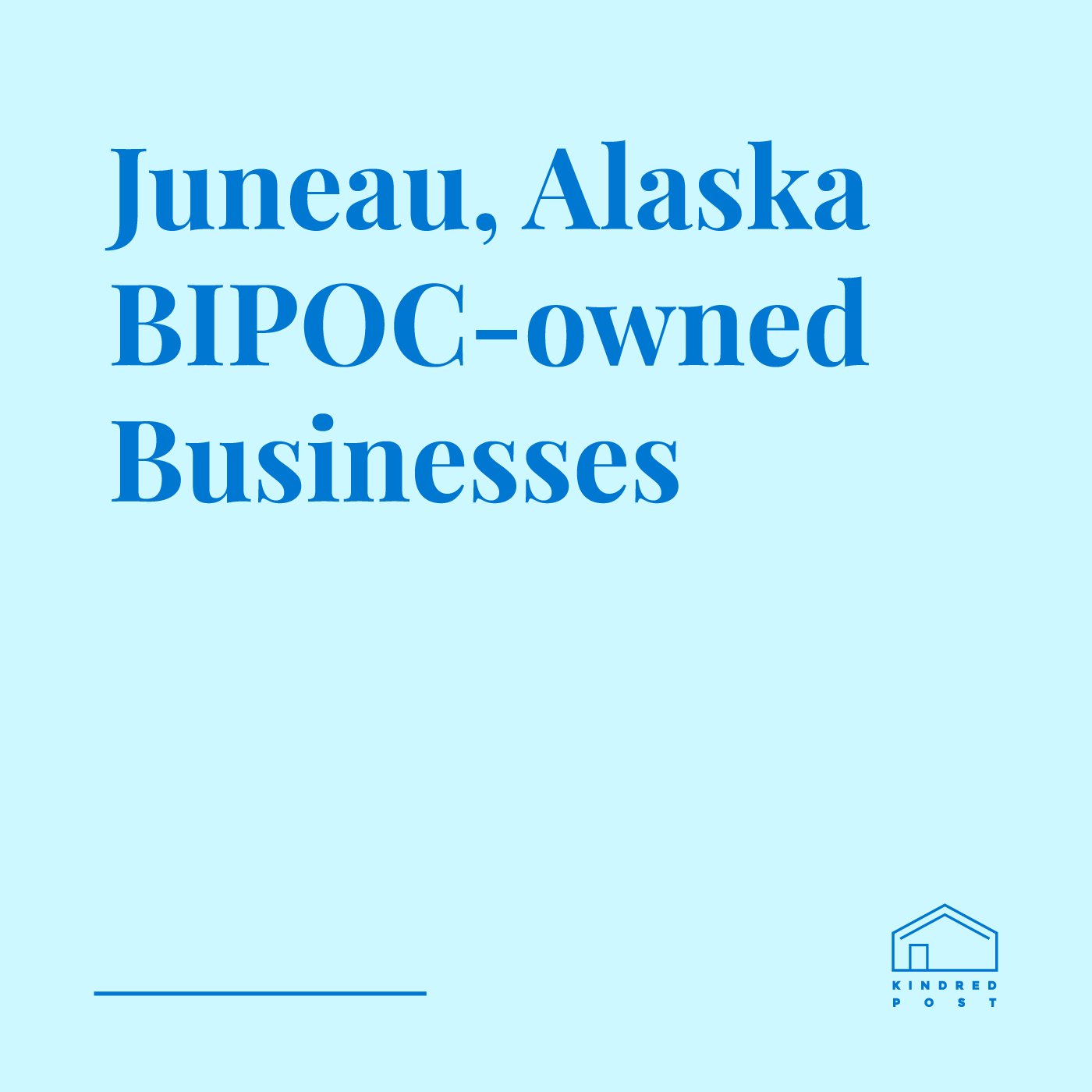 BIPOC-owned Businesses in Juneau, Alaska