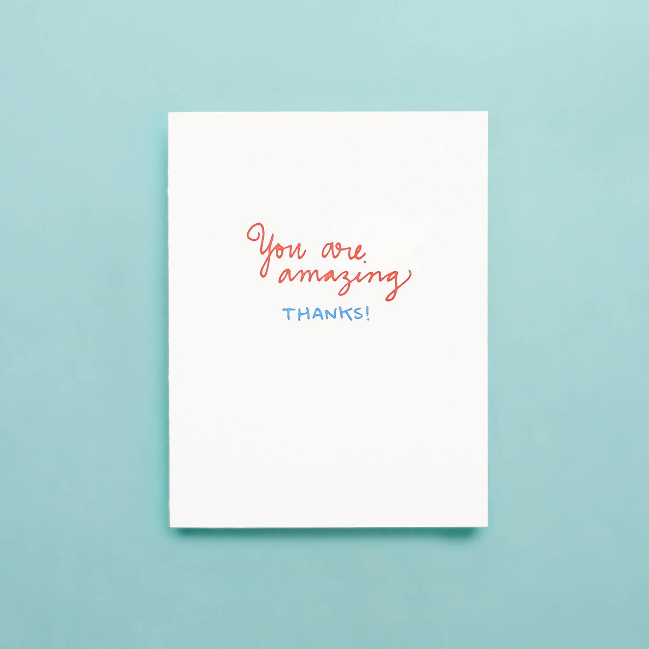 You Are Amazing - Letterpress Greeting Card