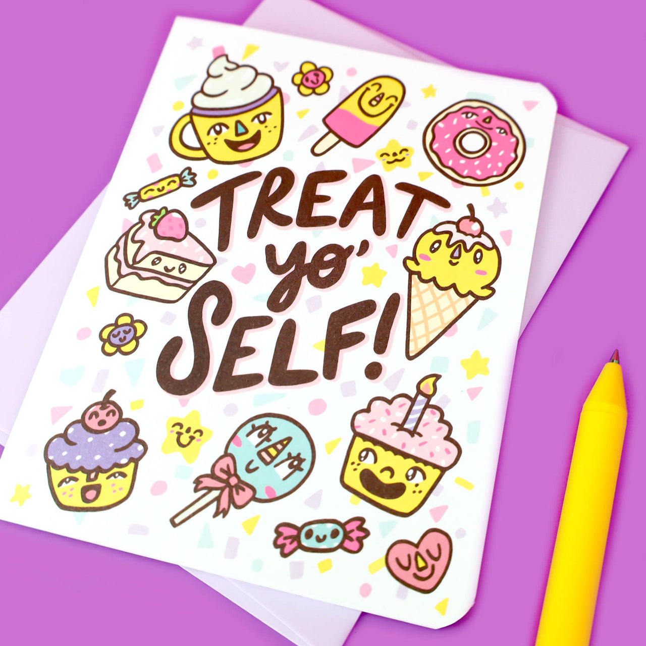 Treat Yo Self Sweets Friendship Card