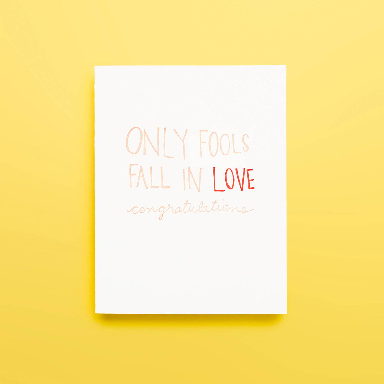 Fools In Love - Letterpress Greeting Card