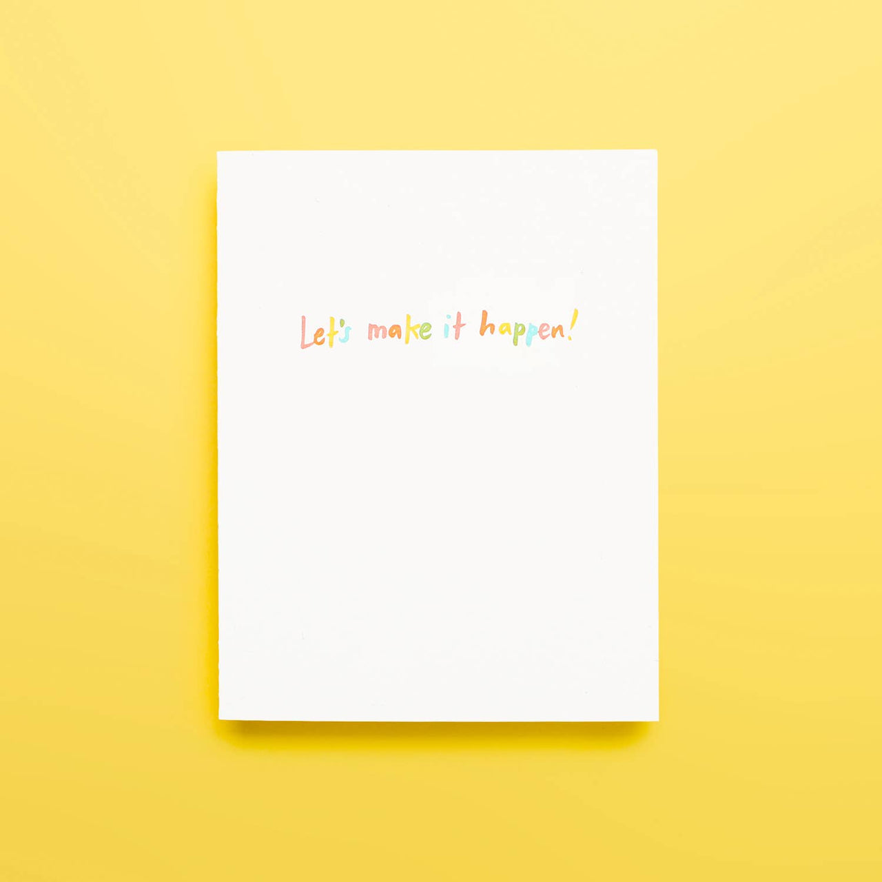 Let's Make It Happen! - Letterpress Greeting Card