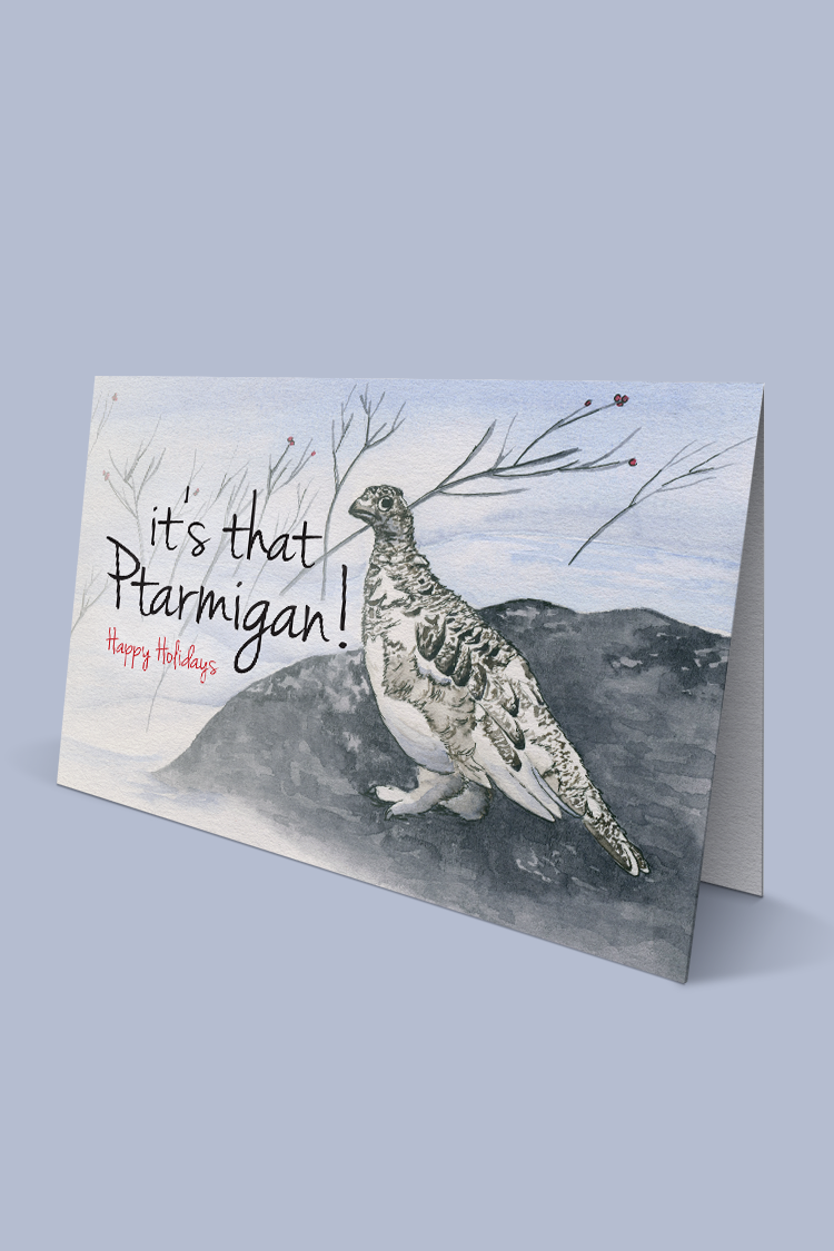 It's That Ptarmigan! Card