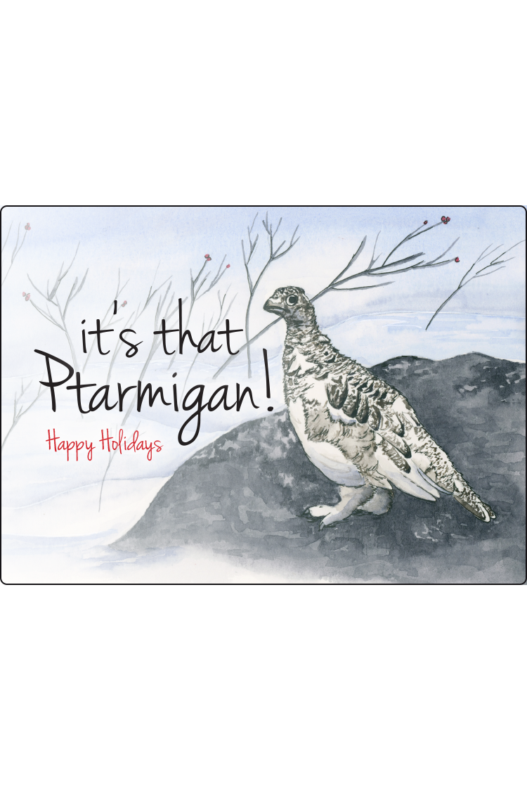 It's That Ptarmigan! Card